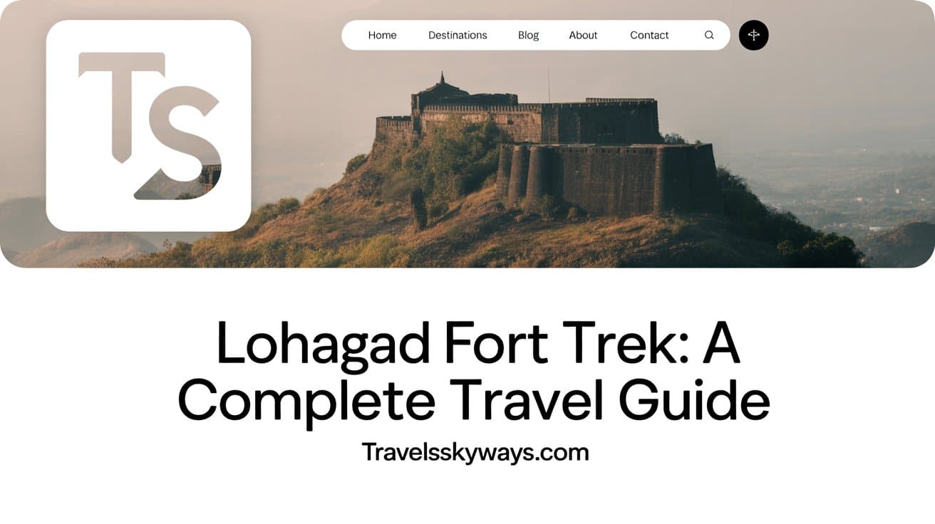 Lohagad Fort Trek: A Complete Travel Guide